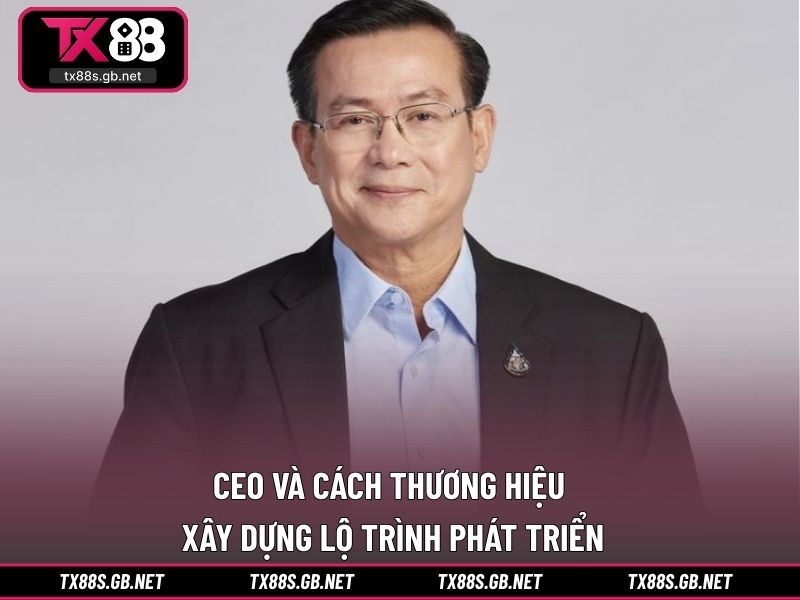 CEO và cách thương hiệu xây dựng lộ trình phát triển